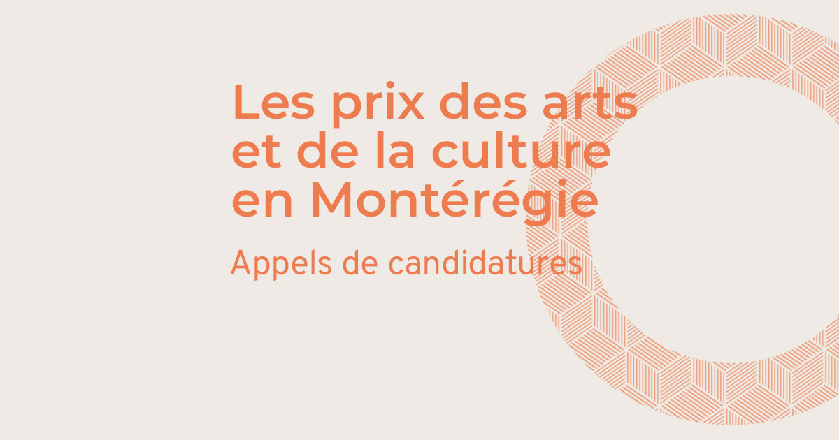 Lancement des prix des arts et de la culture en Montérégie - Culture ...
